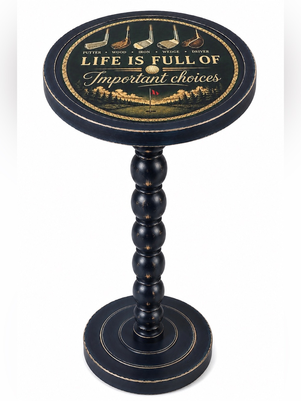 3 Day Sale! Golf Drink Table  Life is Full of Important Choices, Whiskey Table